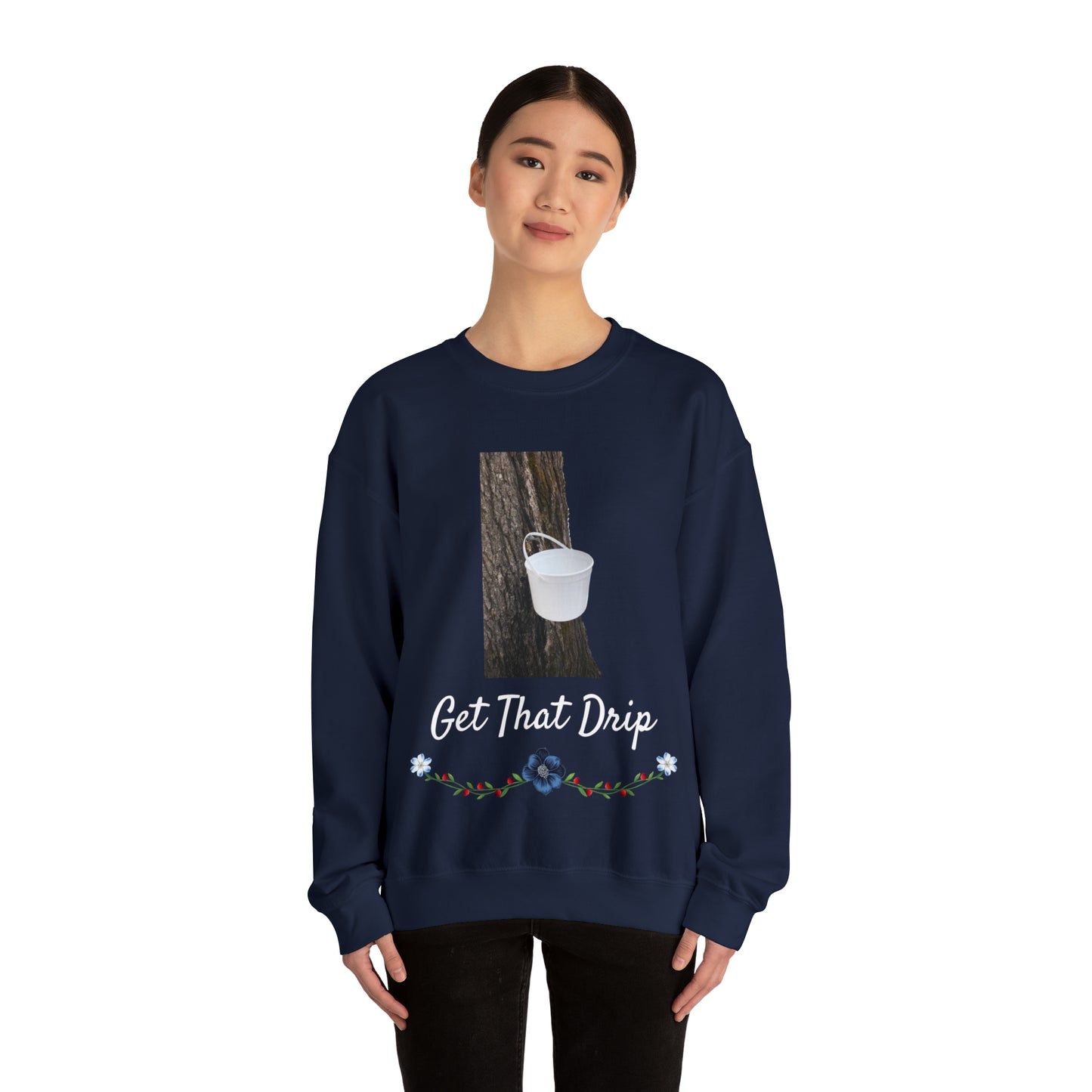 Get That Drip Crewneck Sweatshirt