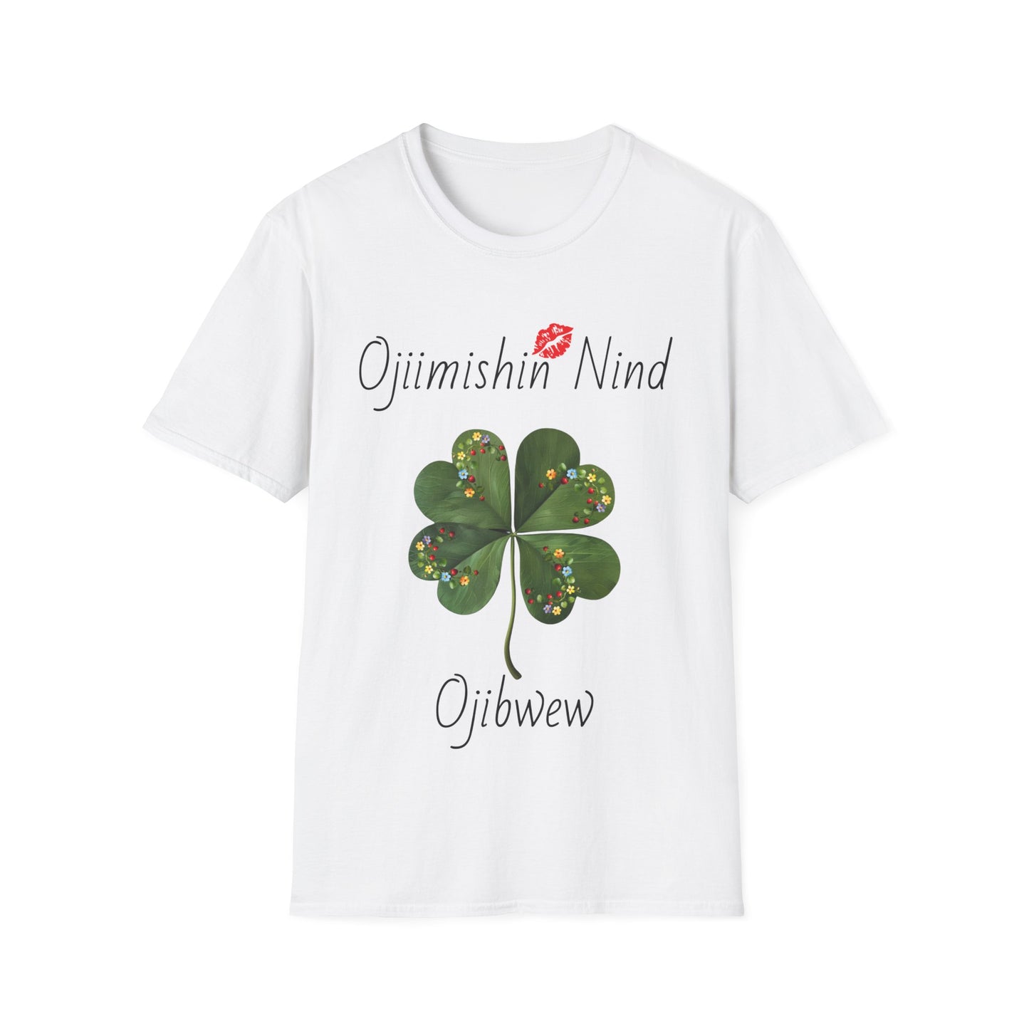 Kiss me I’m Ojibwe Softstyle T-Shirt