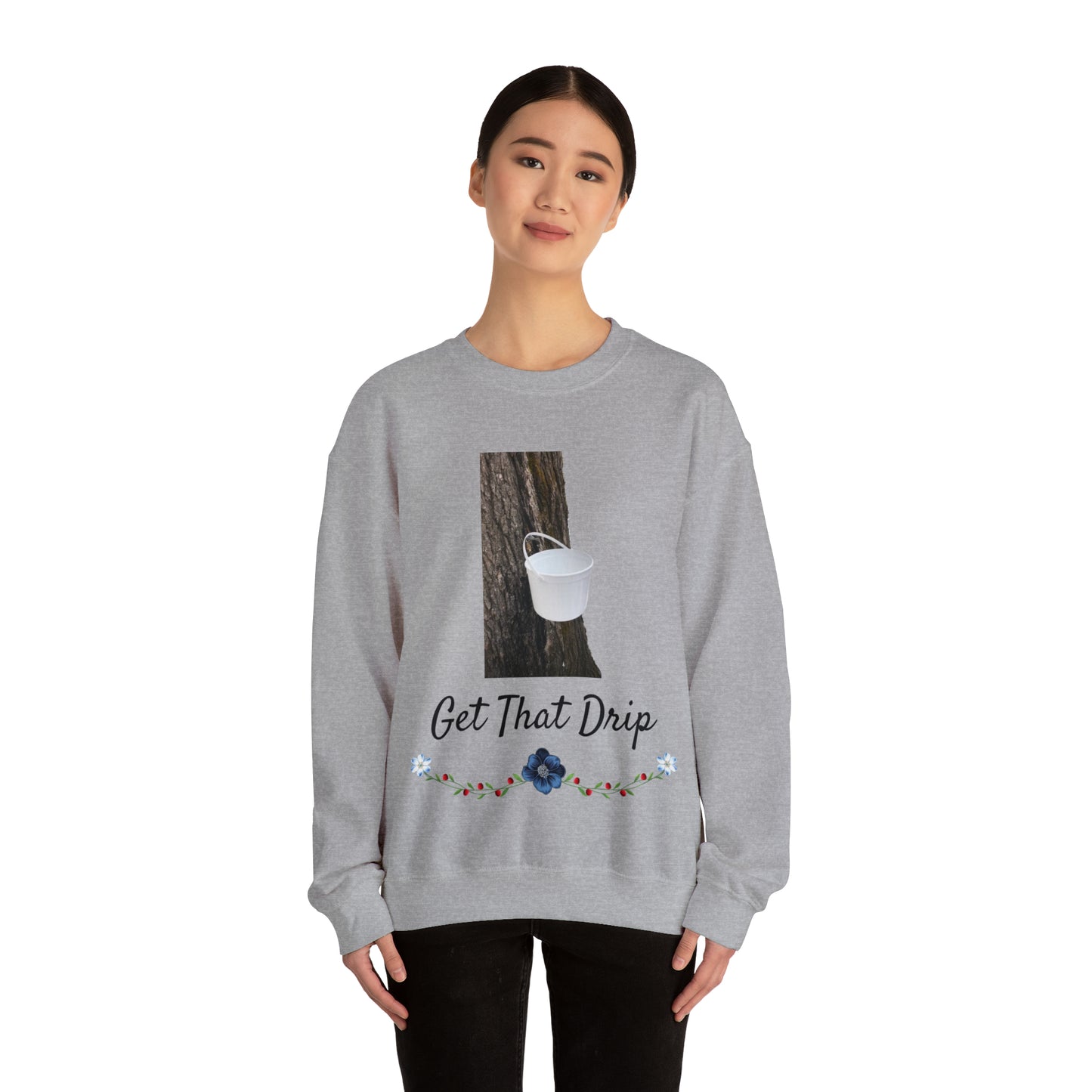 Get That Drip Crewneck Sweatshirt