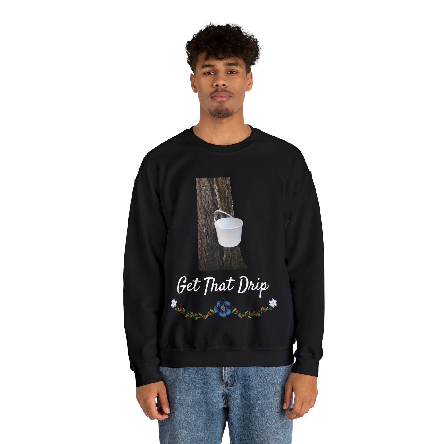 Get That Drip Crewneck Sweatshirt